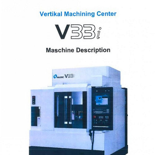 Machining center vertical spindle MAKINO V33i